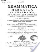 Grammatica hebræa et chaldaïca ouvrage de Pierre Guarin