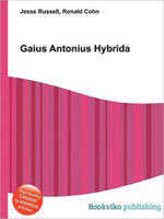 Gaius Antonius Hybrida Homme politique de la fin de la République romaine