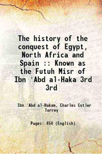 La Conquête Égypte Afrique du Nord par Ibn Abd Al Hakam